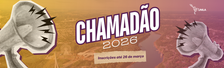 Chamadao 2026 Topo portal UNILA - com data.png