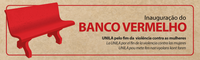 Em alusão à luta pelo fim da violência contra as mulheres, Banco Vermelho será inaugurado no dia 9 de março, às 10h, na Unidade Jardim Universitário.