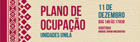 Auditório do Jardim Universitário recebe a terceira audiência pública sobre o Plano de Ocupação das Unidades da UNILA no dia 11 de dezembro. Evento é aberto a toda a comunidade acadêmica.