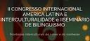 Congresso sobre interculturalidade e Seminário de Bilinguismo
