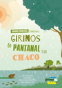 Livro "Girinos comilões: conhecendo os girinos do Pantanal e do Chaco"